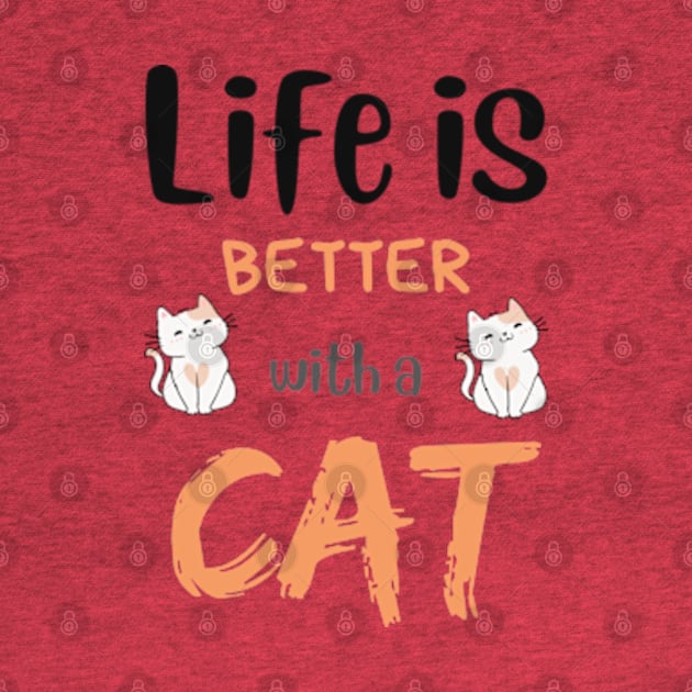 Life is better with a CAt by graphicaesthetic ✅